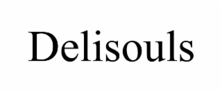 delisouls