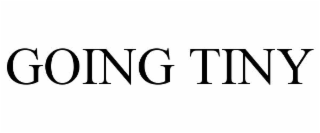 going tiny
