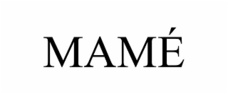 mamÉ