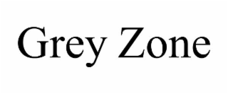 grey zone