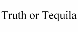 truth or tequila