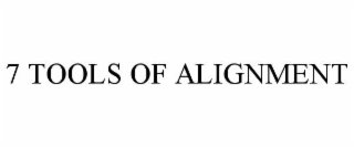 7 tools of alignment