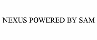 nexus powered by sam