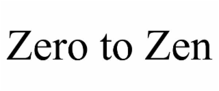 zero to zen