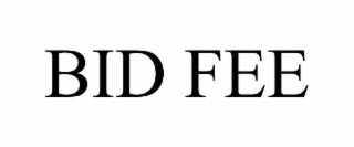 bid fee