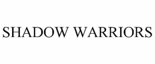 shadow warriors
