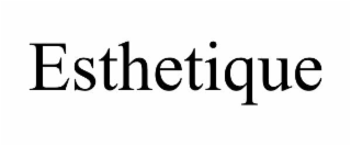 esthetique