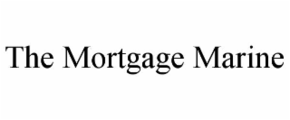 the mortgage marine
