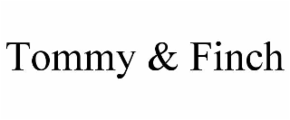 tommy & finch