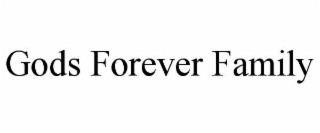 gods forever family