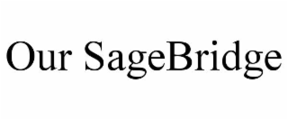 our sagebridge