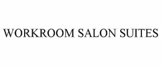 workroom salon suites