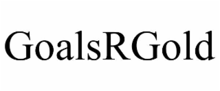 goalsrgold