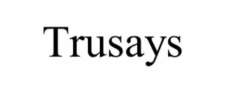 trusays