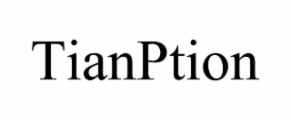 tianption