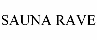 sauna rave