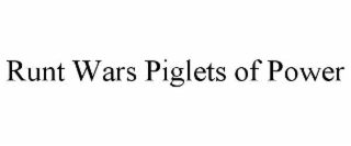 runt wars piglets of power