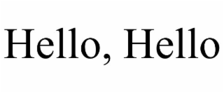 hello, hello