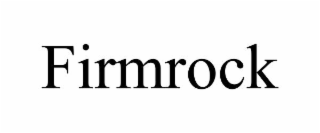 firmrock