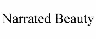 narrated beauty