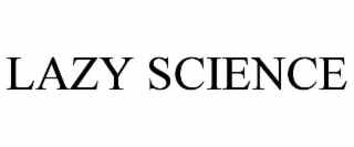 lazy science