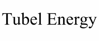 tubel energy