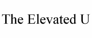 the elevated u