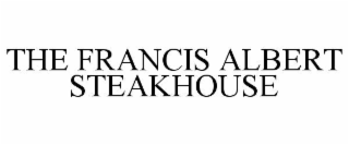 the francis albert steakhouse