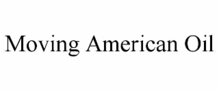 moving american oil