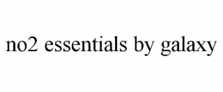 no2 essentials by galaxy