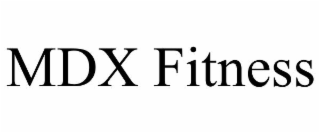 mdx fitness