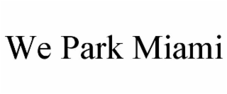 we park miami