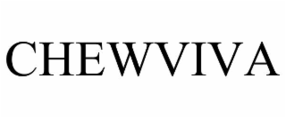 chewviva