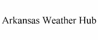 arkansas weather hub