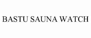 bastu sauna watch