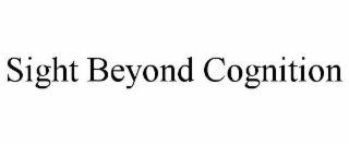 sight beyond cognition