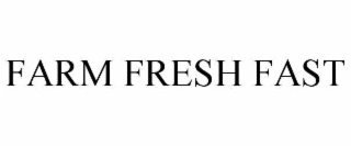 farm fresh fast