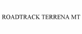 roadtrack terrena mt