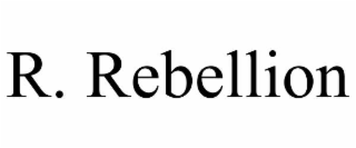 r. rebellion