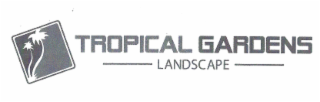 tropical gardens landscape