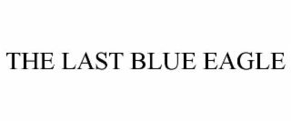 the last blue eagle
