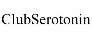 clubserotonin