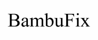 bambufix