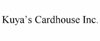 kuya’s cardhouse inc.