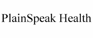 plainspeak health