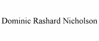 dominic rashard nicholson