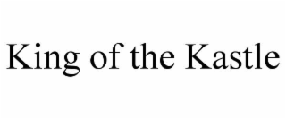 king of the kastle