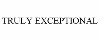 truly exceptional