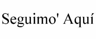 seguimo' aquÍ