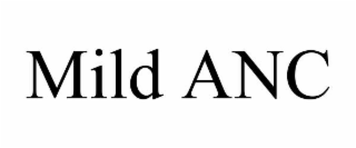 mild anc